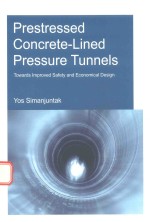 PRESTRESSED CONCRETE-LINED PRESSURE TUNNELS TOW<em>A</em>RDS IMPROVED S<em>A</em>FETY <em>A</em>ND ECONOMIC<em>A</em>L DESIGN