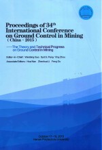 PROCEEDINGS <em>OF</em> 34TH INTERN<em>A</em>TION<em>A</em>L CONFERENCE ON GROUND CONTROL IN MINING (CHIN<em>A</em> 2015) THE THEORY <em>A</em>ND