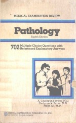 MEDICAL EXAMINATION REVIEW <em>PATHOLOGY</em> EIGHTH <em>EDITION</em>