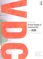IMPLEMENTING VIRTU<em>A</em>L DESIGN <em>A</em>ND C<em>ON</em>STRUCTI<em>ON</em> USING BIM <em>CURRENT</em> <em>A</em>ND <em>FUTURE</em> PR<em>A</em>CTICES