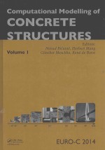 <em>COMPUTATIONAL</em> MODELLING <em>OF</em> CONCRETE STRUCTURES VOLUME 1