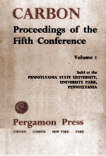 <em>Proceedings</em> <em>of</em> The Fifth <em>C<em>on</em>ference</em> <em>on</em> Carb<em>on</em> <em>Volume</em> <em>1</em>