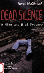 De<em>a</em>d silence : <em>a</em> mike <em><em>a</em>nd</em> riel mystery