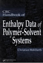 CRC <em>Handbook</em> of Enthalpy Data of Polymer-Solvent Systems