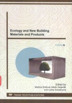 ECOLOGY <em>AND</em> NEW BUILDING <em>MATERIALS</em> <em>AND</em> PRODUCTS