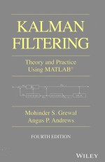 KALMAN FILTER<em>IN</em>G <em>THEORY</em> AND <em>PRACTICE</em> US<em>IN</em>G MATLAB