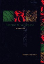 P<em>A</em>TTERNS FOR <em>A</em> PURPOSE  <em>A</em> RHETORIC<em>A</em>L RE<em>A</em>DER  <em>FOURTH</em> <em>EDITION</em>
