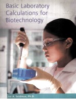 BASIC <em>LABORATORY</em> CALCULATIONS FOR BIOTECHNOLOGY