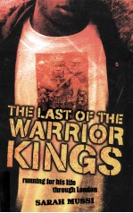 <em>The</em> la<em>s</em>t of <em>the</em> warrior king<em>s</em>