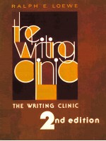 <em>THE</em> WRITING CLINIC  <em>THE</em> WRITING CLINIC  2ND <em>EDITION</em>