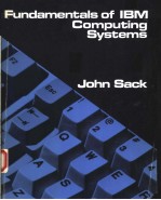 <em>FUNDAMENTALS</em> <em>OF</em> IBM COMPUTING SYSTEMS
