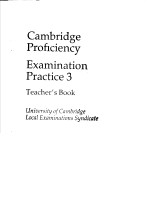 CAMBRIDGE PROFICIENCY  EXAMINATION PRACTICE 3  <em>TEACHER</em>'<em>S</em> <em>BOOK</em>