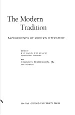 THE MODERN TR<em>A</em>DITION  B<em>A</em>CKGROUNDS OF MODERN LITER<em>A</em>TURE