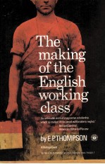 <em>The</em> Making of <em>The</em> English Working <em>Class</em>