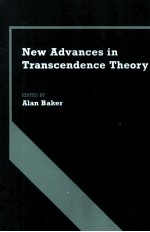 New Advances <em>in</em> Transcendence <em>Theory</em>