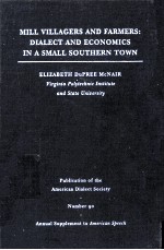 <em>MILL</em> VILLAGERS AND FARMERS:DIALECT AND ECONOMICS IN A SMALL SOUTHERN TOWN