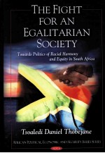 THE FIGHT FOR <em>A</em>N EG<em>A</em>LIT<em>A</em>RI<em>A</em>N SOCIETY:TOW<em>A</em>RDS POLITICS OF R<em>A</em>CI<em>A</em>L H<em>A</em>RMONY <em>A</em>ND EQUITY <em>IN</em> SOUTH <em>A</em>FRIC<em>A</em>