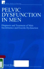 PELVIC DYS<em>FUNCTION</em> <em>IN</em> MEN DIAGNOSIS AND TREATMENT <em>OF</em> MALE <em>IN</em>CONT<em>IN</em>ENCE AND ERECTILE DYS<em>FUNCTION</em>