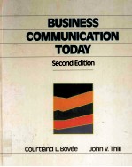 BUSINESS <em>COMMUNICATION</em> TODAY  <em>SECOND</em> <em>EDITION</em>