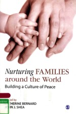 NURTURING FAMILIES AROUND THE WORLD <em>BUILDING</em> A CULTURE OF PEACE
