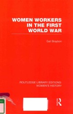 WOMEN <em>WORKERS</em> IN THE FIRST WORLD WAR VOLUME 6