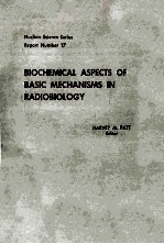 Biochemical Aspects <em>of</em> <em>Basic</em> Mechanisms <em>in</em> Radiobiology