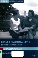 DEANS OF WOMEN AND <em>THE</em> FEMINIST MOVEMENT EMILY TAYLOR'S ACTIVISM
