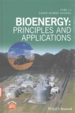 BIOENERGY:<em>PRINCIP</em>LES <em>AND</em> APPLICATIONS