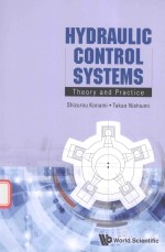 HYDRAULIC CONTROL SYSTEMS <em>THEORY</em> <em>AND</em> <em>PRACTICE</em>