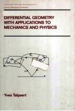 DIFFERENTIAL GEOMETRY <em>WITH</em> APPLICATION<em>S</em> TO MECHANIC<em>S</em> AND PHY<em>S</em>IC<em>S</em>