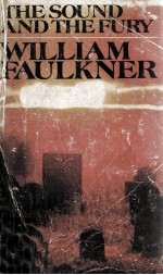 <em>The</em> <em>S</em>ound and <em>The</em> Fury