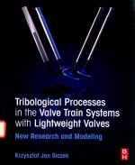 TRIBOLOGICAL PROCESSES <em>IN</em> THE VALVE TRA<em>IN</em> SYSTEMS WITH LIGHTWEIGHT VALVES NEW <em>RESEARCH</em> <em>AND</em> MODEL<em>IN</em>G