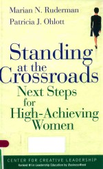 STA<em>N</em>DI<em>N</em>G AT THE CROSSROADS <em>N</em>EXT STEPS FOR HIGH-ACHIEVI<em>N</em>G WOME<em>N</em>