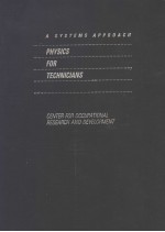 A SYSTEMS APPROACH  PHYSICS FOR TECHNICIANS  CENTER FOR OCCUPATIONAL <em>RESEARCH</em> <em>AND</em> DEVELOPMENT