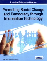 PROMOTING SOCIAL CHANGE AND DEMOCRACY <em>THROUGH</em> INFORMATION TECHNOLOGY