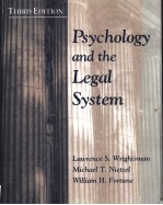 PSYCHOLOGY AND <em>THE</em> LEGAL SYSTEM  THIRD <em>EDITION</em>