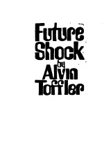 FUTURE SHOCK <em>BY</em> ALVIN TOFFLER