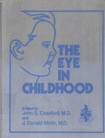 <em>THE</em> EYE IN CHILDHOOD