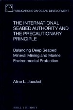 <em>The</em> International <em>S</em>eabed Authority and <em>the</em> Precautionary Principle