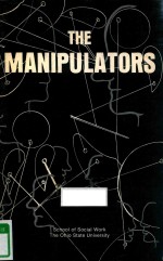 <em>THE</em> MANIPULATORS A GENERIC MODEL <em>OF</em> <em>SOCIAL</em> WORK INTERNVENTION