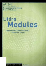 Lift<em>in</em>g Modules Supplements and Projectivity <em>in</em> Module <em>Theory</em>