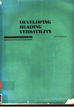 DEVELOPING READING VERSATILITY  FIFTH EDITION