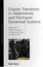 Chaotic Transitions <em>in</em> Determ<em>in</em>istic and Stochastic Dynamical <em>Systems</em>