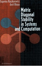 Matrix Diagonal Stability <em>in</em> Systems and Computation