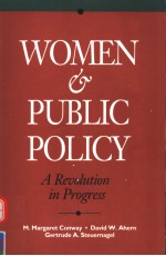 WO<em>M</em>EN & PUBLIC POLICY A REVOLUTION IN PROGRESS