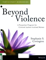 BEYOUND VIOLENCE APEVENTION PROGRAM <em>FOR</em> CRIMINAL JUSTICE-INVOLVED WOMEN