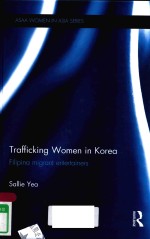 TRAFFICK<em>IN</em>G WOMEN <em>IN</em> KOREA FILIP<em>IN</em>A MIGRANT ENTERTA<em>IN</em>ERS