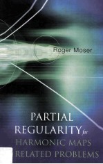 PARTIAL REGULARITY FOR HARMONIC MAPS <em>AND</em> <em>RELATED</em> PROBLEMS