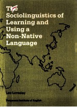 <em>The</em> sociolinguistics <em>of</em> learning and using a non-<em>native</em> language