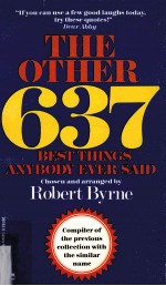 The Other 637 Best Things Anybo<em>d</em>y Ever Sai<em>d</em>